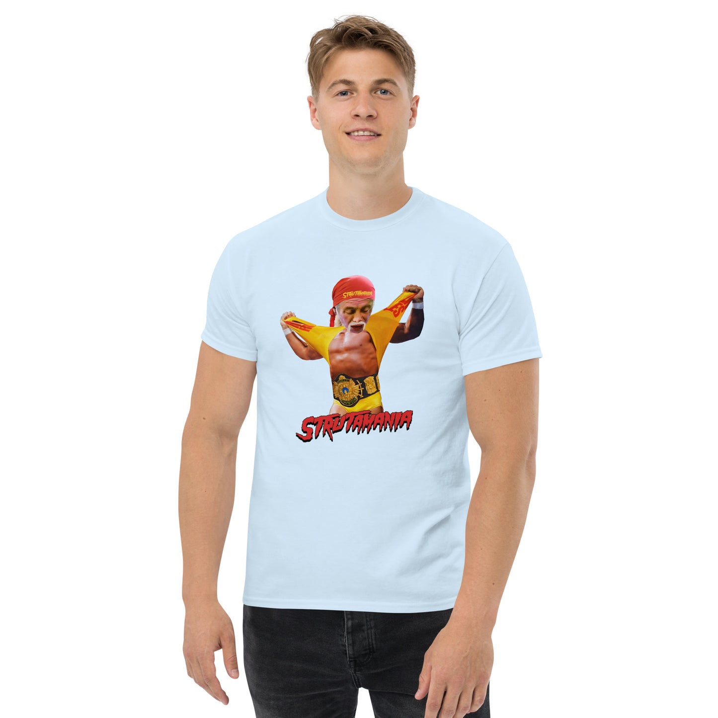 Strutamania! Old Strut Ass Hogan Tee!